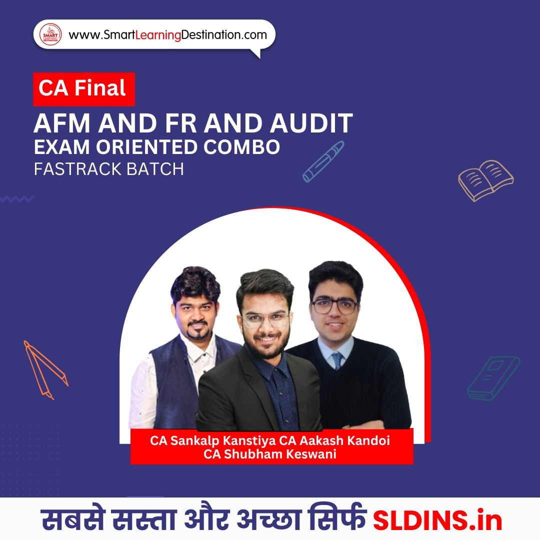 CA Final AFM and FR and Audit Exam Oriented Combo Fastrack Batch By CA ...