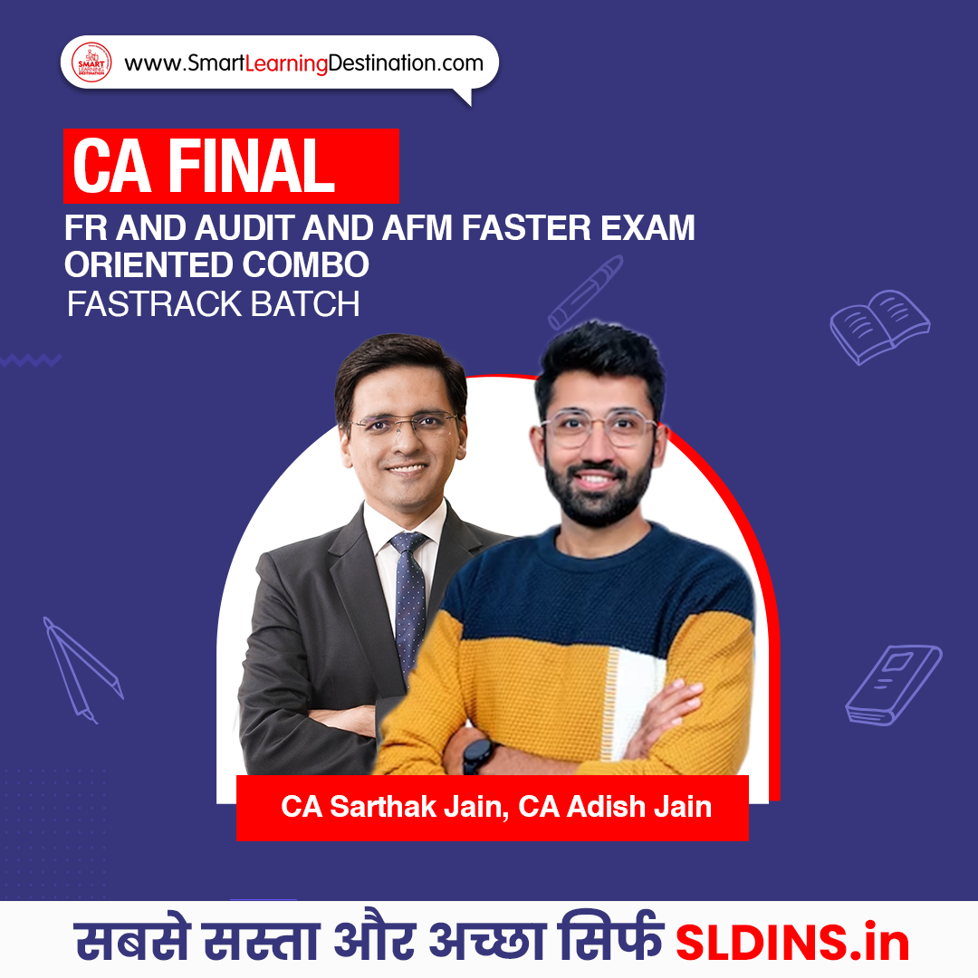 CA Final FR and Audit and AFM FASTER Exam Oriented Combo Fastrack Batch ...